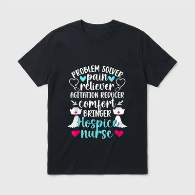 Hospice Nurse Palliative Nursing T-Shirt – Classic T-Shirt in Black