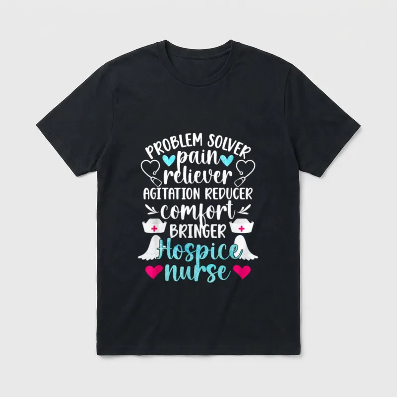 Hospice Nurse Palliative Nursing T-Shirt – Classic T-Shirt in Black