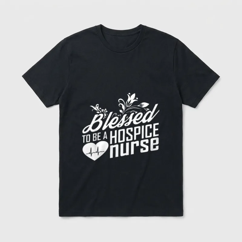 Hospice Nurse Blessed to Be a T-Shirt – Classic T-Shirt in Black