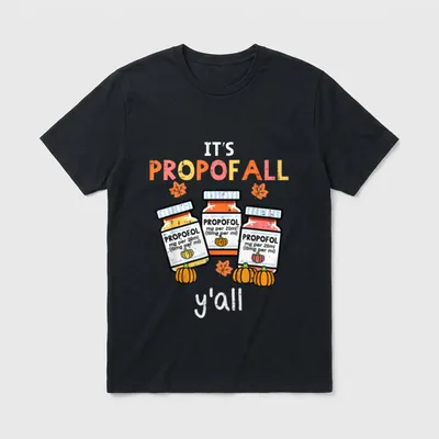 Thanksgiving ICU Nurse Propofol Fall T-Shirt – Classic T-Shirt in Black