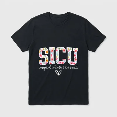 Surgical Intensive Care Unit SICU Nurse T-Shirt – Classic T-Shirt in Black