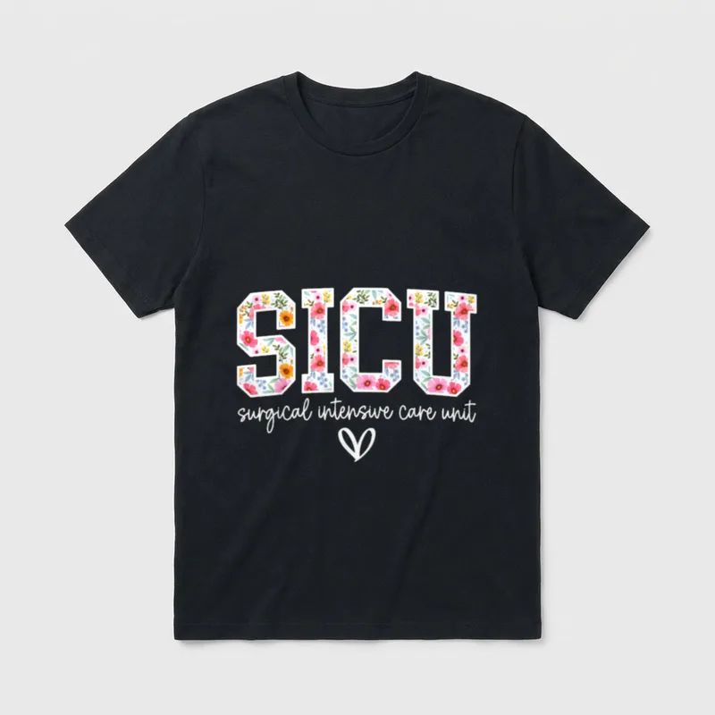 Surgical Intensive Care Unit SICU Nurse T-Shirt – Classic T-Shirt in Black