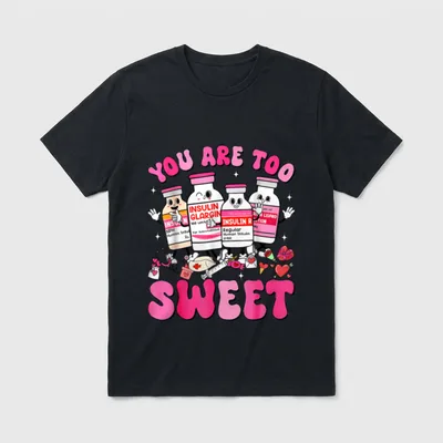 You Are Too Sweet Valentine Nurse T-Shirt – Cartoon insulin bottles with hearts and syringe – Classic T-Shirt in Black