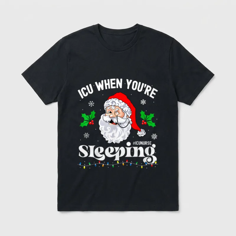 ICU When You're Sleeping Funny Christmas T-Shirt – Classic T-Shirt in Black
