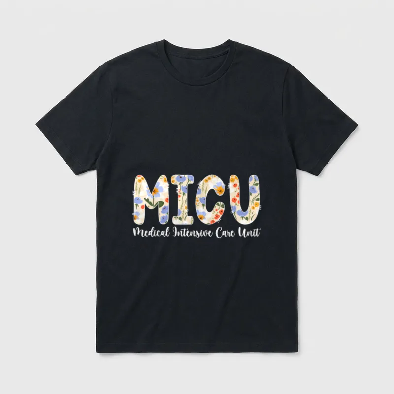 MICU Nurse Medical Intensive Care Unit T-Shirt – Classic T-Shirt in Black
