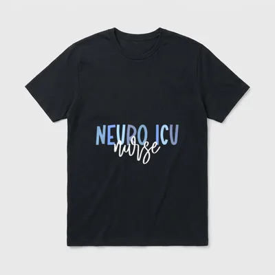 Neuro ICU Nurse Neurology Intensive Care T-Shirt – Classic T-Shirt in Black