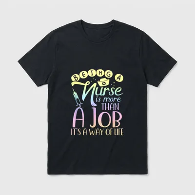Pastel Rainbow Nursing RN LPN ICU T-Shirt – BEING A Nurse is more THAN A JOB IT'S A WAY OF LIFE – Classic T-Shirt in Black