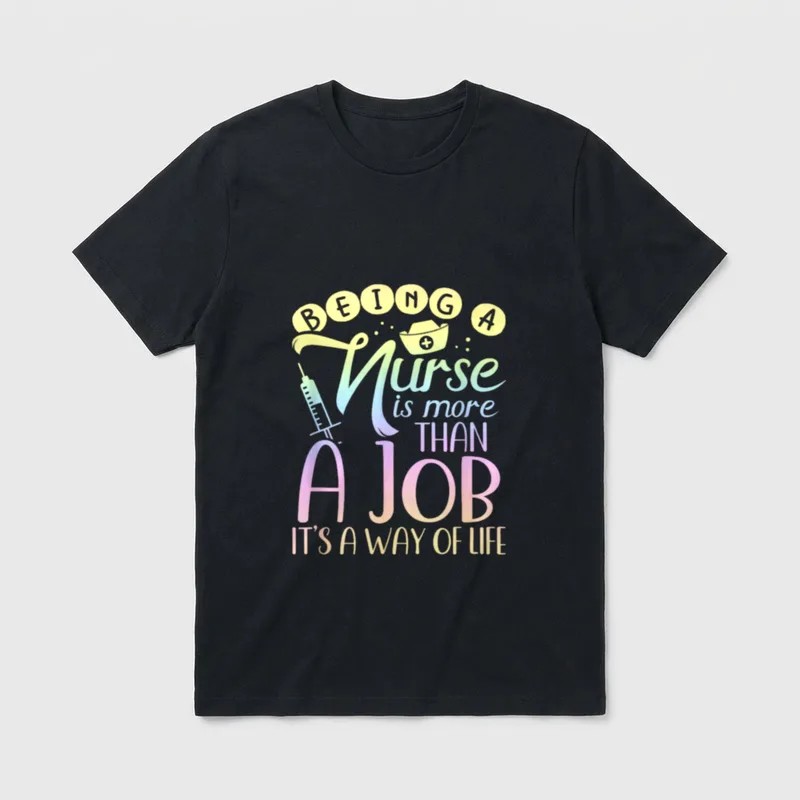 Pastel Rainbow Nursing RN LPN ICU T-Shirt – BEING A Nurse is more THAN A JOB IT'S A WAY OF LIFE – Classic T-Shirt in Black
