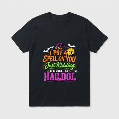 Spell on You Just Kidding Nurse T-Shirt – I PUT A SPELL ON YOU Just Kidding IT'S JUST THE HALDOL – Classic T-Shirt in Black
