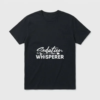 Sedation Whisperer Nurse ICU NICU Healthcare T-Shirt – Classic T-Shirt in Black