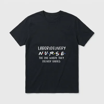 Labor and Delivery Nurse Funny Delivering T-Shirt – Classic T-Shirt in Black