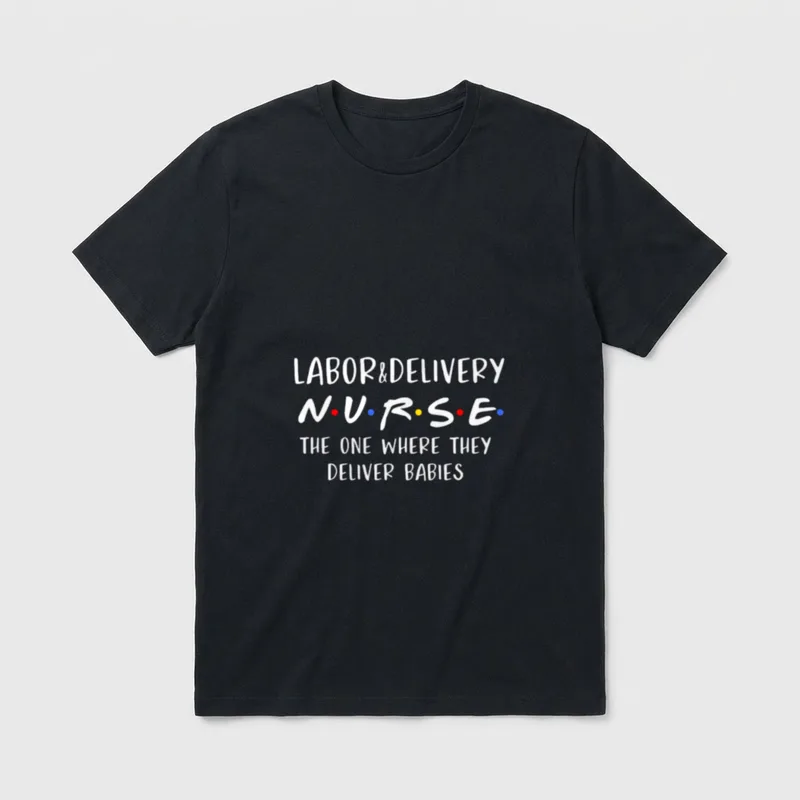 Labor and Delivery Nurse Funny Delivering T-Shirt – Classic T-Shirt in Black