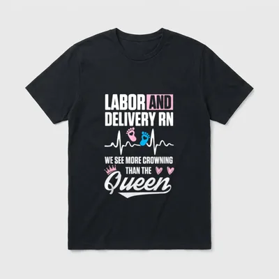 Labor and Delivery Nurse Crowning L T-Shirt – Classic T-Shirt in Black