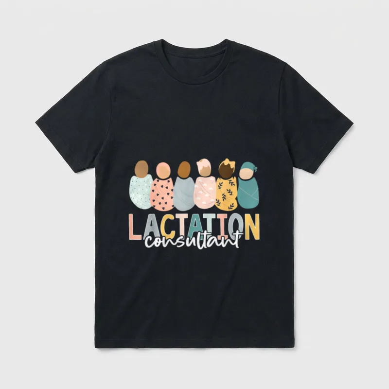 Lactation Consultant Baby Nurses Appreciation Mother T-Shirt – Classic T-Shirt in Black