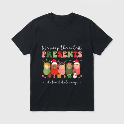 We Wrap Cutest Presents Labor Delivery T-Shirt – We wrap the cutest PRESENTS labor & delivery – Classic T-Shirt in Black