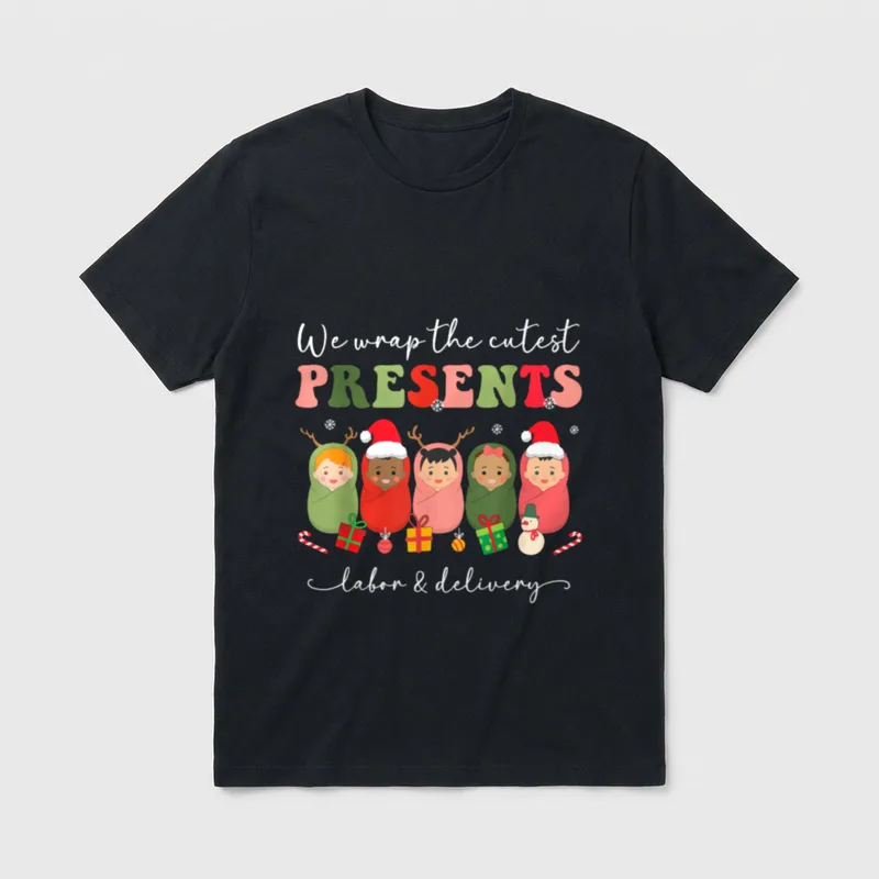 We Wrap Cutest Presents Labor Delivery T-Shirt – We wrap the cutest PRESENTS labor & delivery – Classic T-Shirt in Black