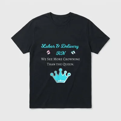 Funny Cool Labor Delivery Nurse RN T-Shirt – Classic T-Shirt in Black