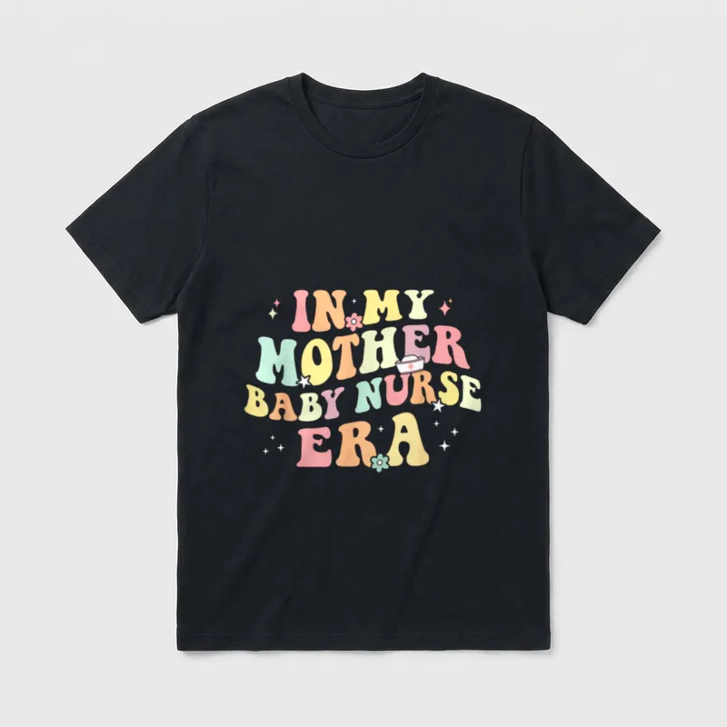 In My Mother Baby Nurse Era T-Shirt – Classic T-Shirt in Black