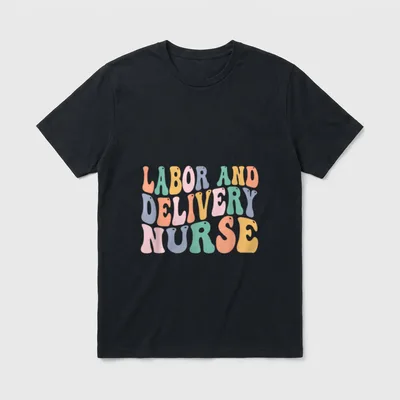 Midwives Labor and Delivery Nurse T-Shirt – Classic T-Shirt in Black