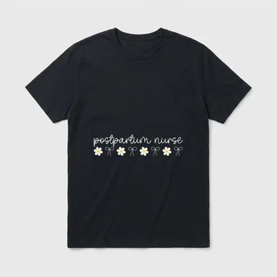 Daisy Floral Postpartum Nurse L D T-Shirt – Classic T-Shirt in Black