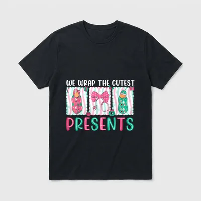 We Wrap the Cutest Presents Labor T-Shirt – Classic T-Shirt in Black