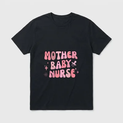 Mother Baby Nurse Appreciation Postpartum Nursing T-Shirt – Classic T-Shirt in Black
