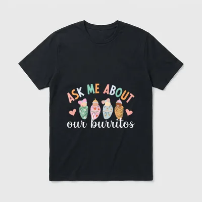 Our Burritos Mother Baby Nurse Postpartum T-Shirt – Classic T-Shirt in Black