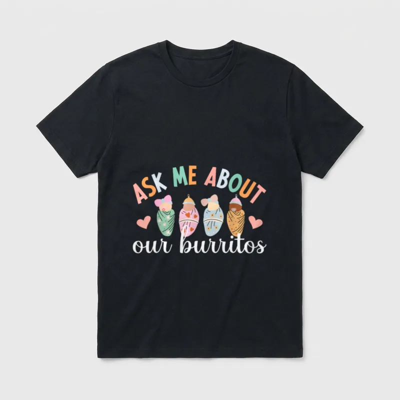Our Burritos Mother Baby Nurse Postpartum T-Shirt – Classic T-Shirt in Black
