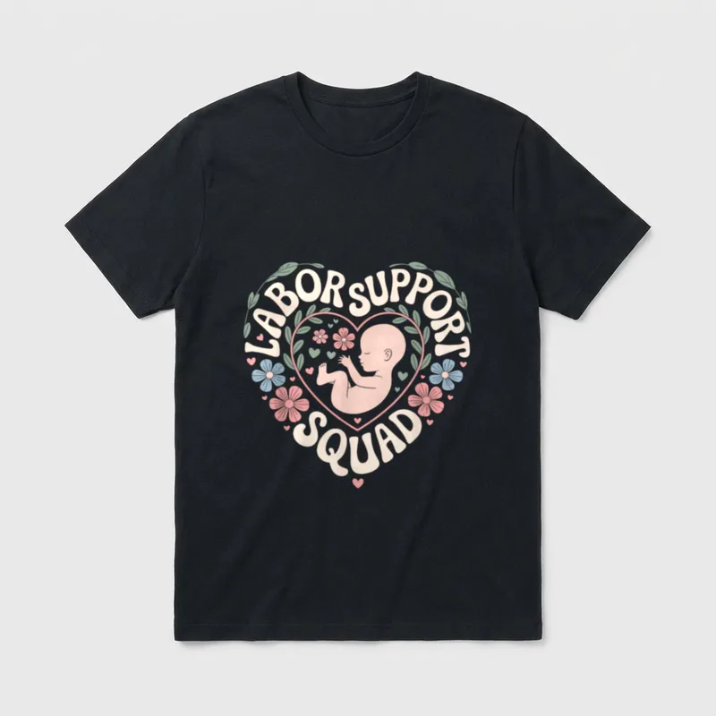 Midwife Doula Labor and Delivery Nurse T-Shirt – LABOR SUPPORT SQUAD printed across a floral heart – Classic T-Shirt in Black
