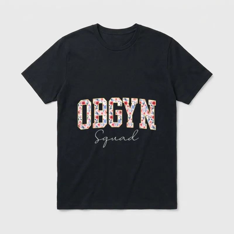 Floral OBGYN Squad Obstetrician Gynecologist Nurse T-Shirt – Classic T-Shirt in Black
