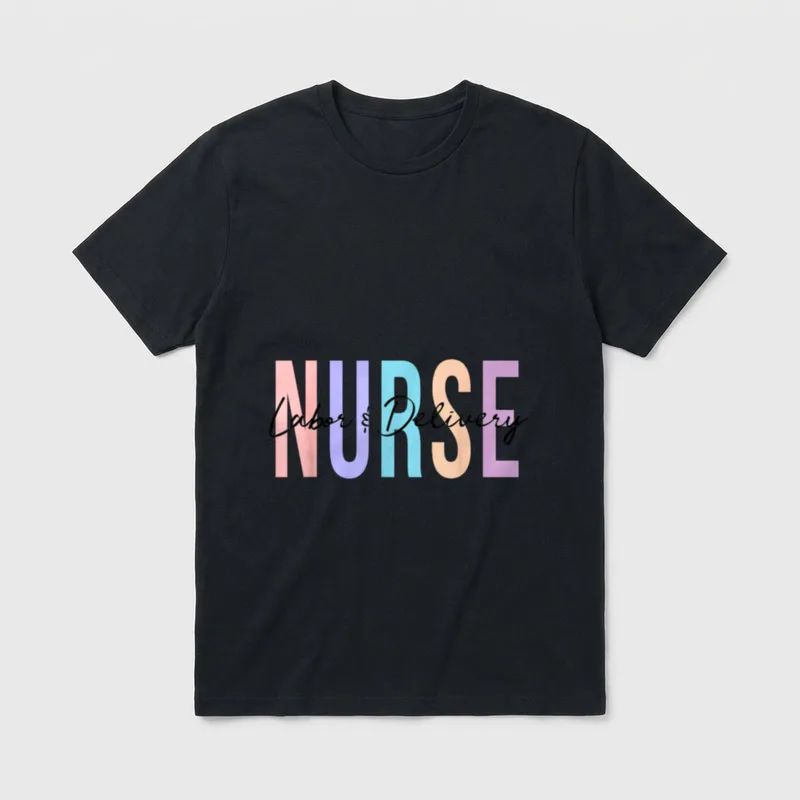 Nurse for Labor and Childbirth T-Shirt – Classic T-Shirt in Black