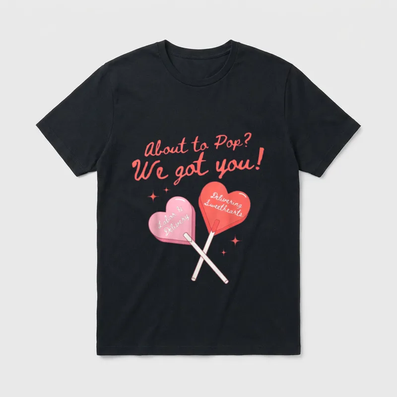 Pop We Got You Valentines Labor T-Shirt – Classic T-Shirt in Black