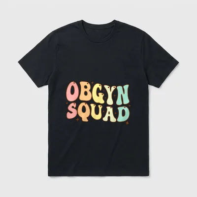 OBGYN Squad Obstetrician Gynecologist Nurse Groovy T-Shirt – Classic T-Shirt in Black