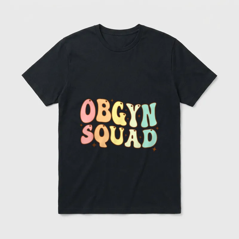 OBGYN Squad Obstetrician Gynecologist Nurse Groovy T-Shirt – Classic T-Shirt in Black