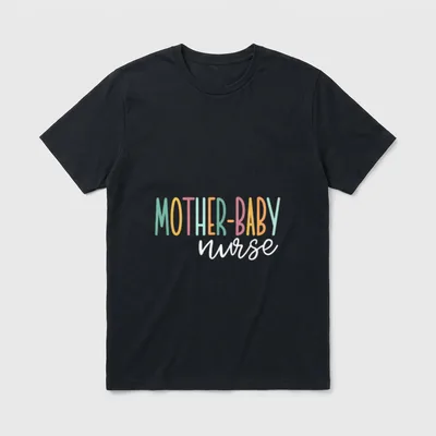 Cute Mother Baby Nurse T-Shirt – Colorful MOTHER-BABY lettering with white script nurse text – Classic T-Shirt in Black