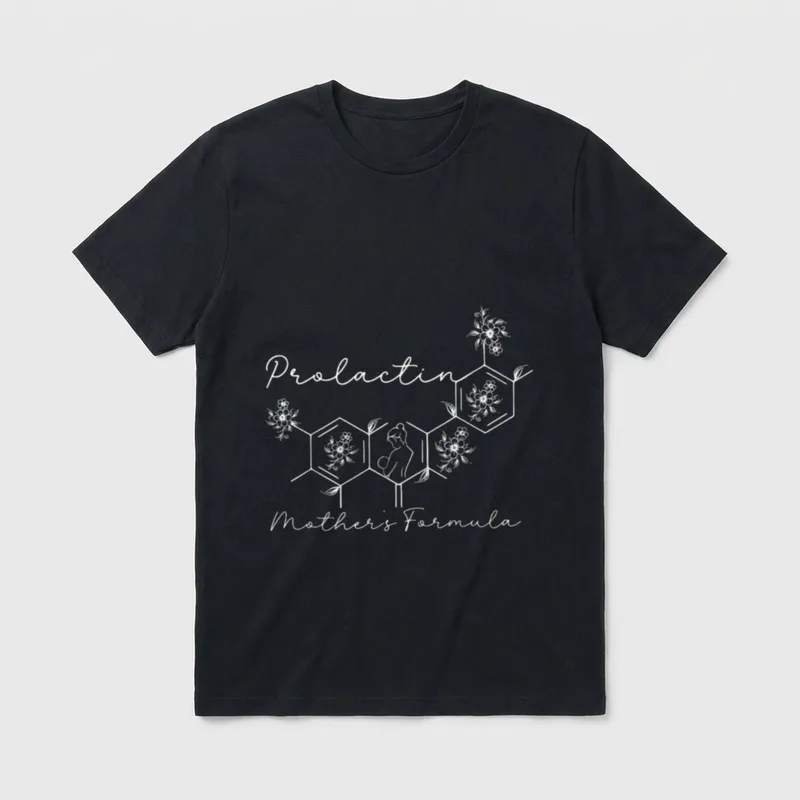 Prolactin Mothers Formula Lactation Nurse Labor T-Shirt – Classic T-Shirt in Black