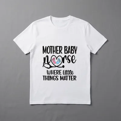 Mother Baby Nurse Postpartum Nursing T-Shirt – MOTHER BABY nurse WHERE Little THINGS MATTER – Classic T-Shirt in Black