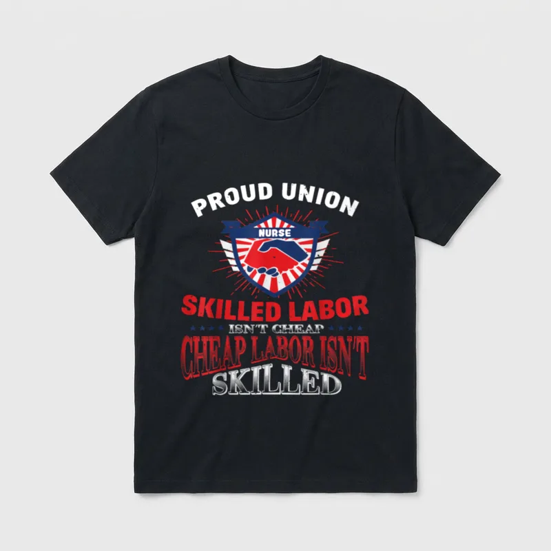 Union Nurse T-Shirt – Proud Union Nurse skilled labor statement and handshake shield – Classic T-Shirt in Black