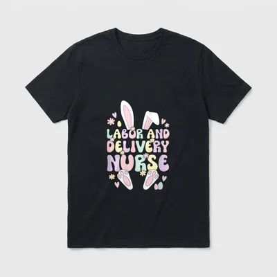 Labor and Delivery Nurse Easter Bunny T-Shirt – Classic T-Shirt in Black