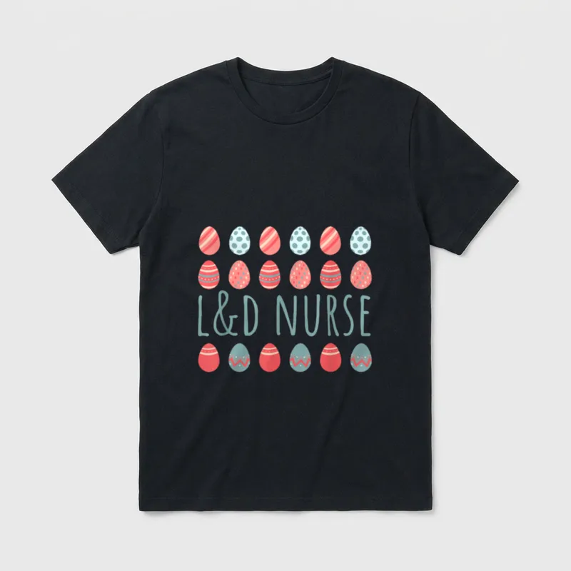 L D Nurse Labor and Easter T-Shirt – Decorated Easter eggs framing teal L&D NURSE lettering – Classic T-Shirt in Black