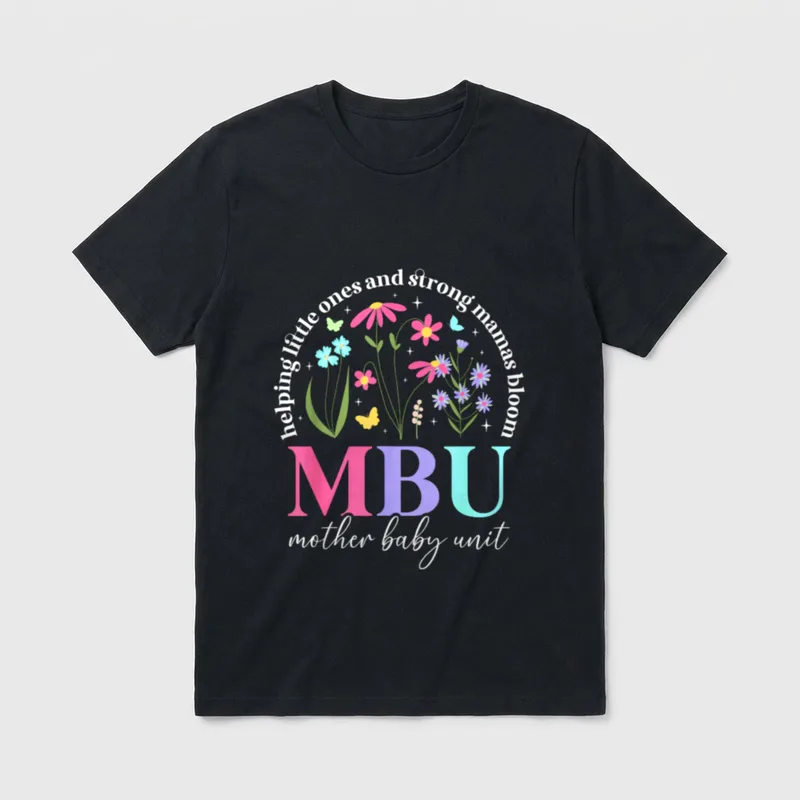 MBU Mother Baby Unit Best Nurse T-Shirt – Classic T-Shirt in Black