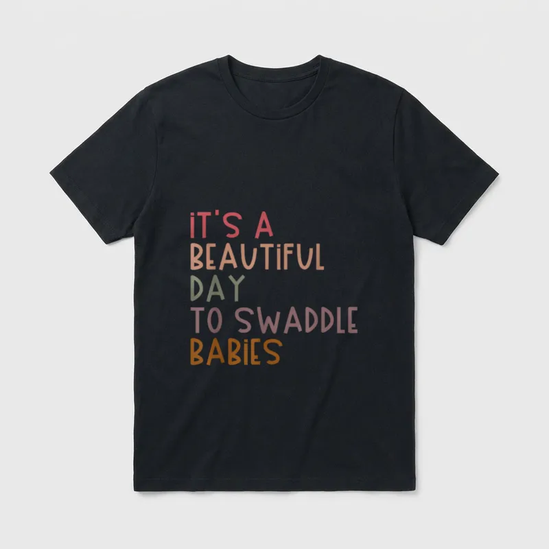 Postpartum Nurse It's a Beautiful Day T-Shirt – Classic T-Shirt in Black