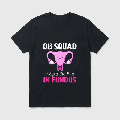 Funny Ob Squad Uterus Obstetrics Nurse T-Shirt – Classic T-Shirt in Black