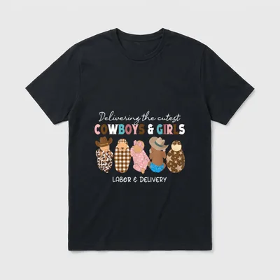 Delivering Cowboys Girls Babies Labor Delivery T-Shirt – Classic T-Shirt in Black