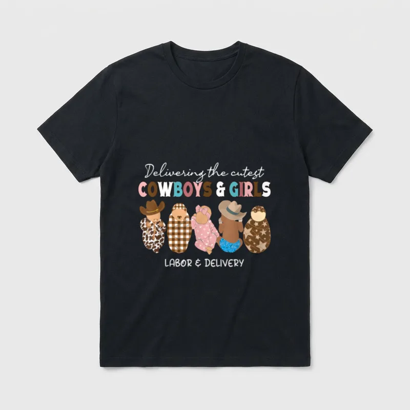 Delivering Cowboys Girls Babies Labor Delivery T-Shirt – Classic T-Shirt in Black