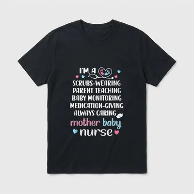Mother Baby Nurse Appreciation Postpartum Choice T-Shirt – Classic T-Shirt in Black