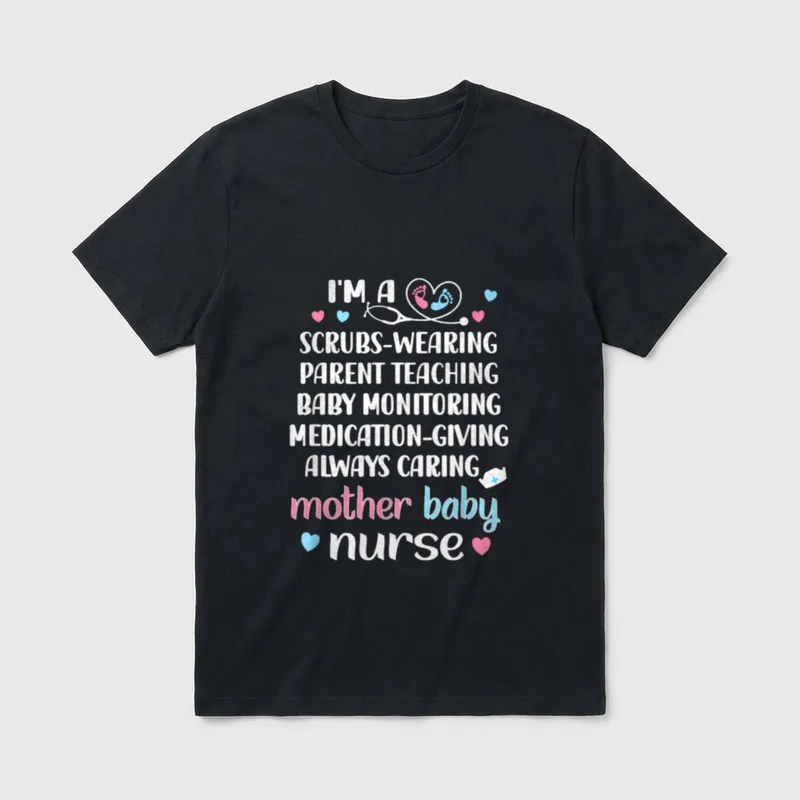 Mother Baby Nurse Appreciation Postpartum Choice T-Shirt – Classic T-Shirt in Black