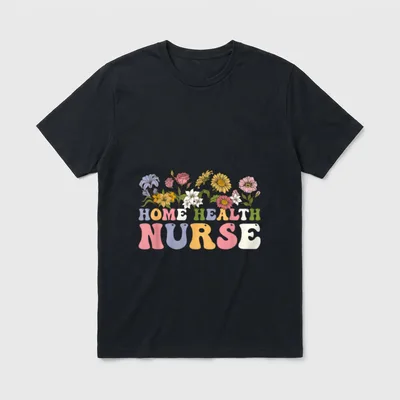 Groovy Home Health Nurse Flowers Nursing T-Shirt – Classic T-Shirt in Black