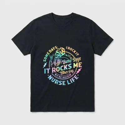 Rock It It Rocks Me Nurse T-Shirt – Classic T-Shirt in Black