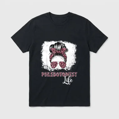 Phlebotomist Life Messy Bun Nurse Mum T-Shirt – Classic T-Shirt in Black